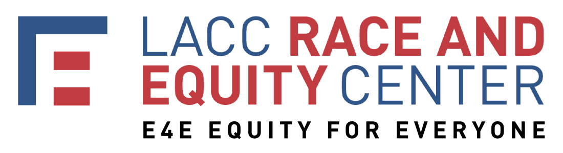 LACC Race and Equity Center E4E Equity for Everyone